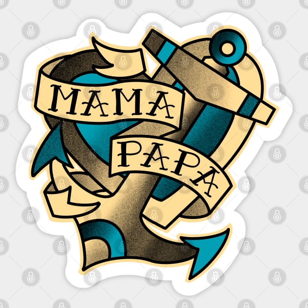 mama papa, anchor and heart with a traditional tattoo style banner Sticker by weilertsen